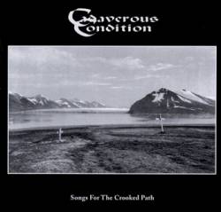 Cadaverous Condition : Songs for the Crooked Path